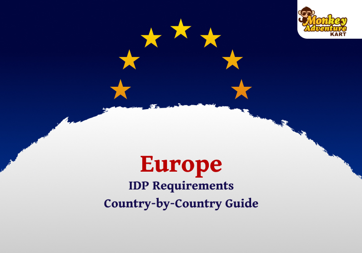 Europe IDP Requirements: Country-by-Country Guide